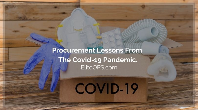Procurement Lessons From the Covid-19 Pandemic.