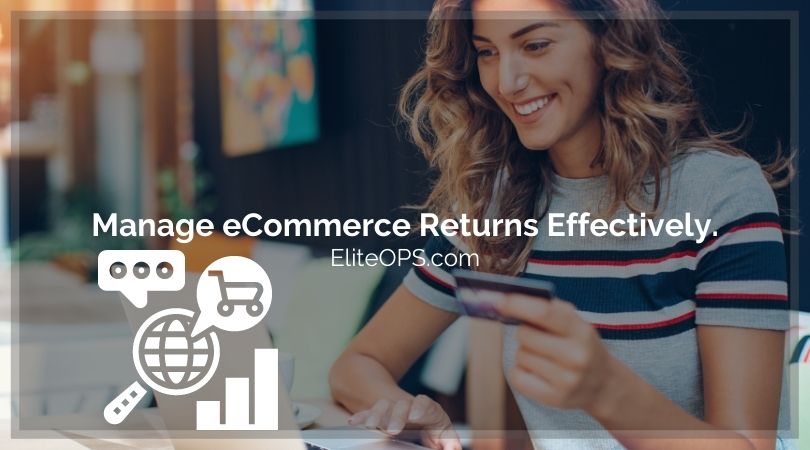 Manage eCommerce Returns Effectively.