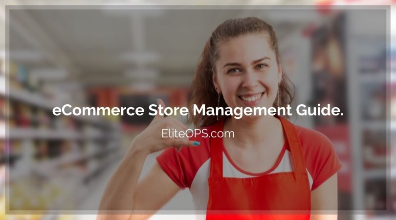 eCommerce Store Management Guide.