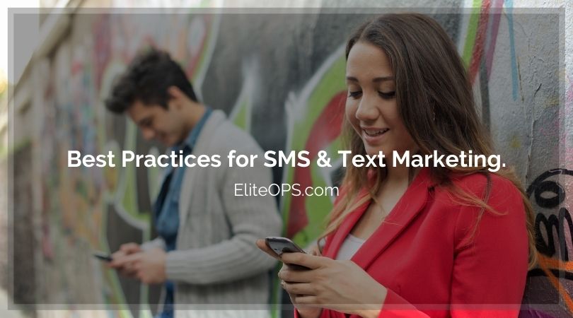 Best Practices for SMS & Text Marketing.