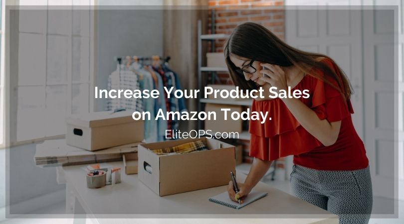 Increase Your Product Sales on Amazon Today.